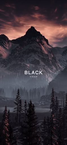 a mountain with the words black in front of it and some trees on the ground