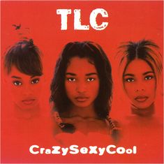 TLC - CrazySexyCool: CD, Album For Sale | Discogs Summer Clothes Collection, Love The 90s, 90s Girl, Boardwalk Empire, Great Albums, Best Albums, Whitney Houston, 90s Nostalgia