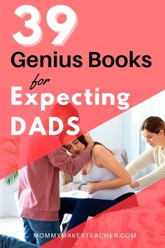 a man and woman sitting next to each other with the text 39 genius books for expecting dad