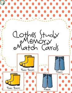 clothes study memory match cards for kids to learn how to wear boots and pants with pictures