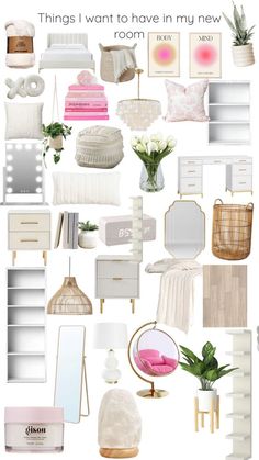 a collage of white and pink items with the words things i want to have in my new room