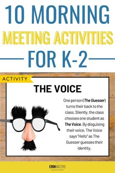 the voice activity for kids with text that reads 10 morning meeting activities for k - 2