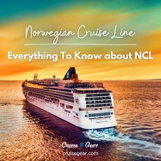 a cruise ship with the words norwegian cruise line everything to know about ncl