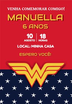 the poster for an event with wonder woman logo and stars in red, white and blue