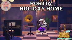 an animal crossing game with the words portia holiday home