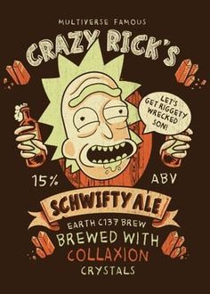 an old poster with the words crazy rick's schwifty ale