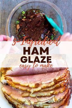 ham glaze is the best way to make ham