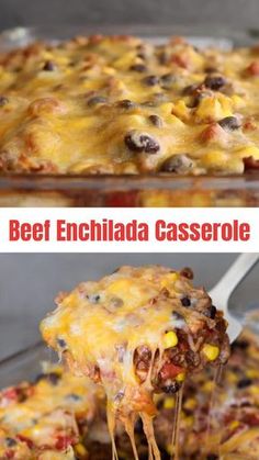 a casserole dish with beef enchilada and corn is shown in two separate pans