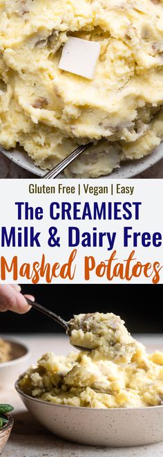 the creamed milk and dairy free mashed potatoes are ready to be eaten