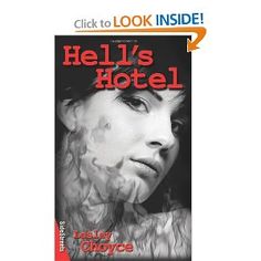 Hell'sHotel by Lesley Choyce Good Books, That Look, Hotel, Reading, Books, Movie Posters, Film Posters