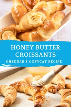 honey butter croissants on a baking sheet with the title text overlay