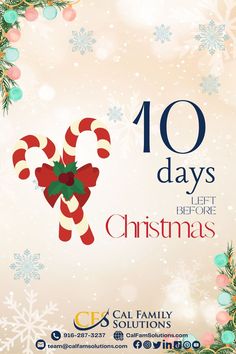 a christmas card with candy canes and snowflakes in the background that says 10 days left before christmas