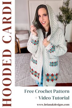 a woman wearing a hooded cardigan with the text, free crochet pattern