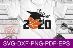 a t - shirt that says class of 2020 with an orange basketball on it