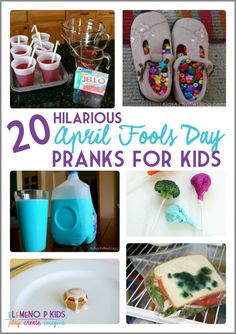 there are many different foods and drinks in this collage with the words 20 fabulous fool day pranks for kids