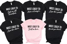 four t - shirts with the words most likely to be married and not in love