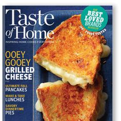 the cover of taste of home magazine showing grilled cheese sandwiches on a blue plate