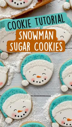 snowman sugar cookies are arranged on a table with the words cookie tutor written above them