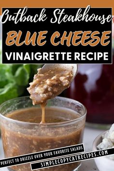 a spoon full of blue cheese vinagrette recipe