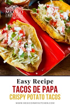 two tacos on a red plate with text overlay that reads easy recipe tacos de paa crispy potato tacos