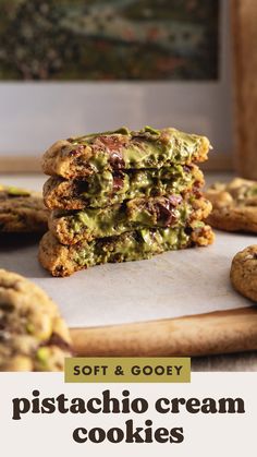 three cookies stacked on top of each other with the words soft & gooey pistachio cream cookies