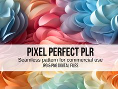 colorful paper flowers with the text pixel perfect plr seamless pattern for commercial use