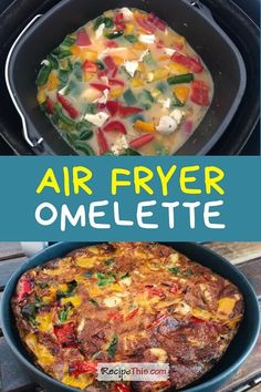 an air fryer omelette is shown with the title above it