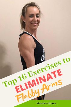 a woman standing in front of a wall with the words top 16 exercises to eliminate