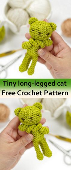 someone is holding a small crocheted teddy bear in their hands and the text reads tiny long - legged cat free crochet pattern