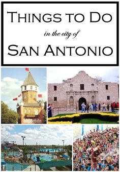 things to do in the city of san antonio, california with text overlaying it