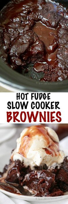 hot fudge slow cooker brownies with ice cream on top and in the middle