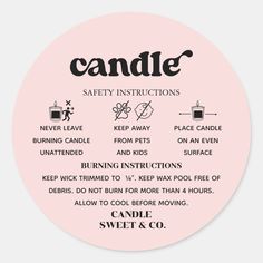 a pink circle with the words candle safety instructions