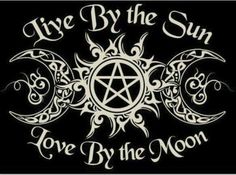 an image of the moon and pentagramus with words live by the sun love by the moon