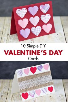 valentine's day cards with hearts on them and the words 10 simple diy valentine's day cards