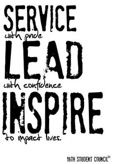 a poster with the words service lead inspire written in black ink on a white background