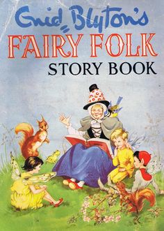 an old children's story book with the title fairy folk story book written in english