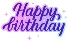 the words happy birthday written in purple and blue ink with stars around it on a white background