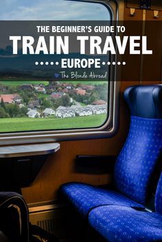 the beginner's guide to train travel europe