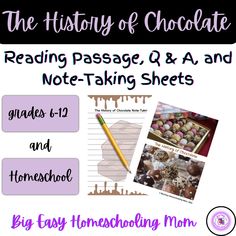 the history of chocolate reading passage, q & a and note - taking sheets for homeschool