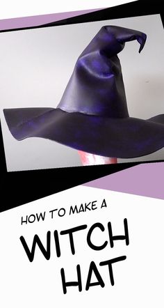 a purple witches hat with the words how to make a witch hat on it's side