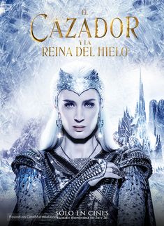 the poster for the movie, la cazador y la reina del helo