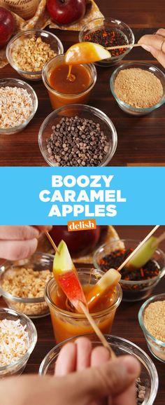 several bowls filled with different types of food and the words boozy caramel apples