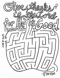 a coloring page with the words give thanks to god for he is good