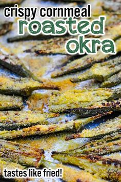 crispy cornmeal roasted okra is an easy side dish that's ready in less than 30 minutes