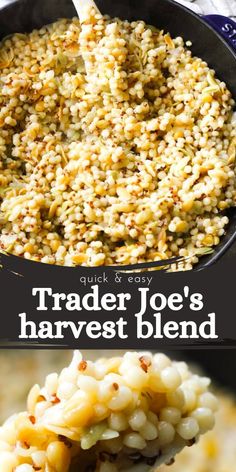 Trader Joe's Harvest Blend pilaf is a delicious combination of couscous, orzo, garbanzo beans and quinoa cooked with a handful of simple pantry staples. This easy, versatile, and hearty side dish is ready to serve with your favorite proteins in under an hour!