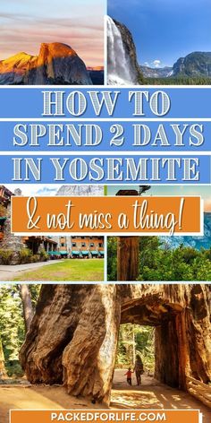 how to spend 2 days in yosemite and not miss a thing