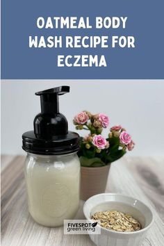 Oatmeal Body Wash Recipe for Eczema Oatmeal Body Wash, Body Wash Recipe, Diy Body Wash, Diy Oatmeal, Homemade Body Wash, Liquid Body Wash, Organic Body Wash, Homemade Oatmeal, Liquid Castile Soap