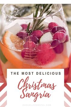 the most delicious christmas sangria recipe