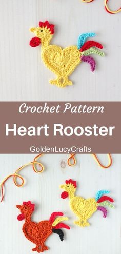 crochet pattern for heart roosters with text overlay that reads, crochet pattern heart rooster