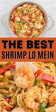 the best shrimp lo mein recipe is shown in this collage with text overlay